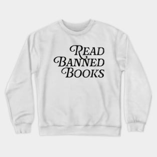 Read Banned Books Crewneck Sweatshirt